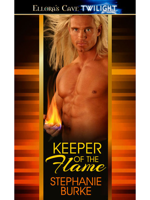 Title details for Keeper of the Flame by Stephanie Burke - Available